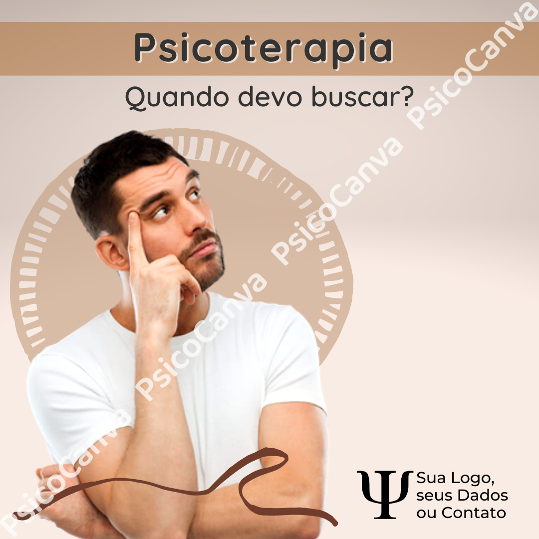 Psicoterapia. Quando devo buscar?