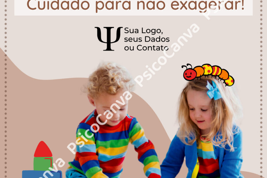 Cuidado com o Excesso de Estímulos