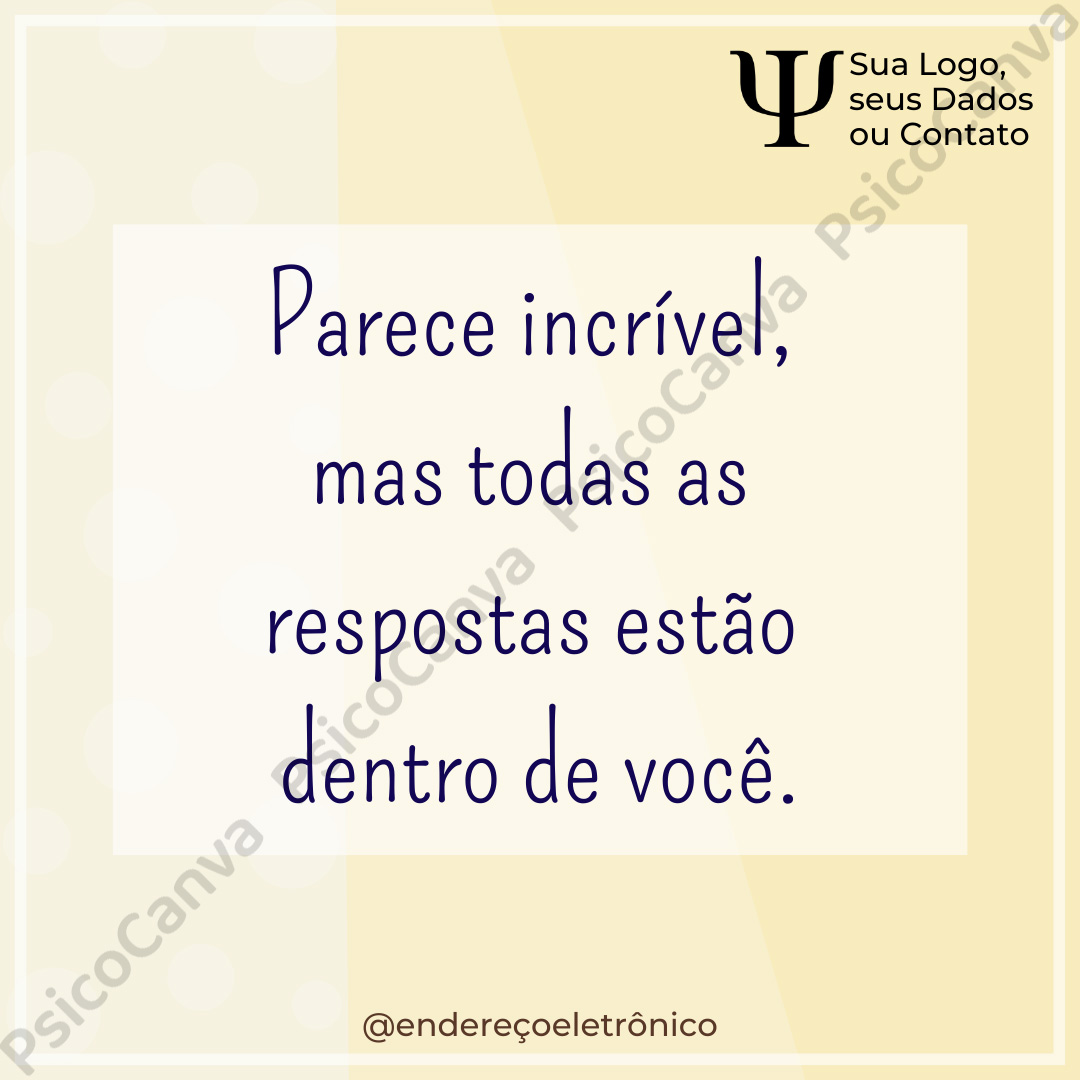Todas as respostas estão dentro de você