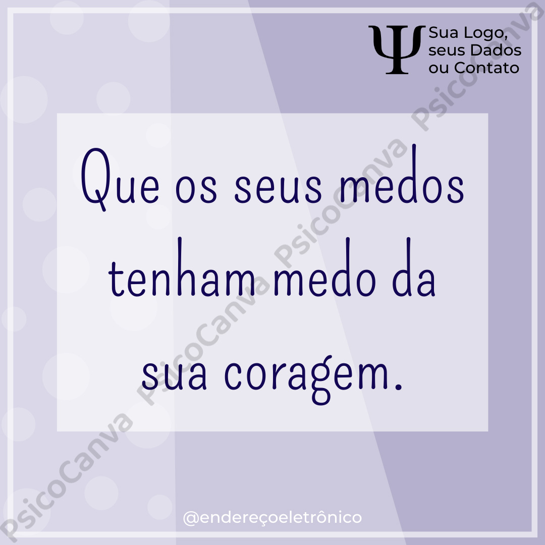 Medos e Coragens